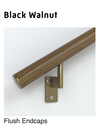 handrail; black walnut; flush endcaps